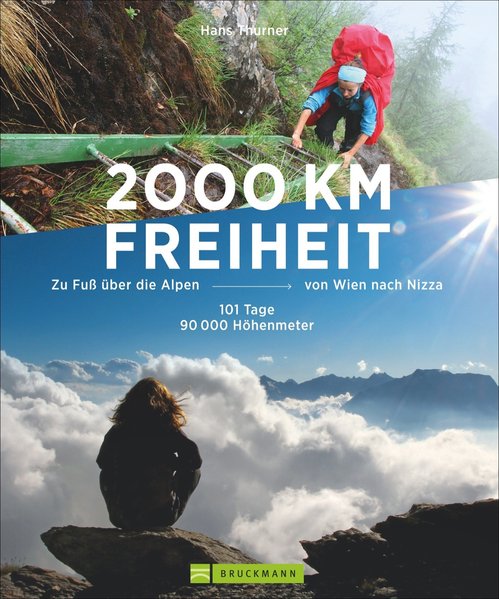 THURNER, Hans: 2000 km Freiheit